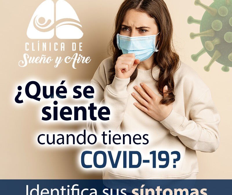 ¿Qué se siente cuando tienes Covid-19?